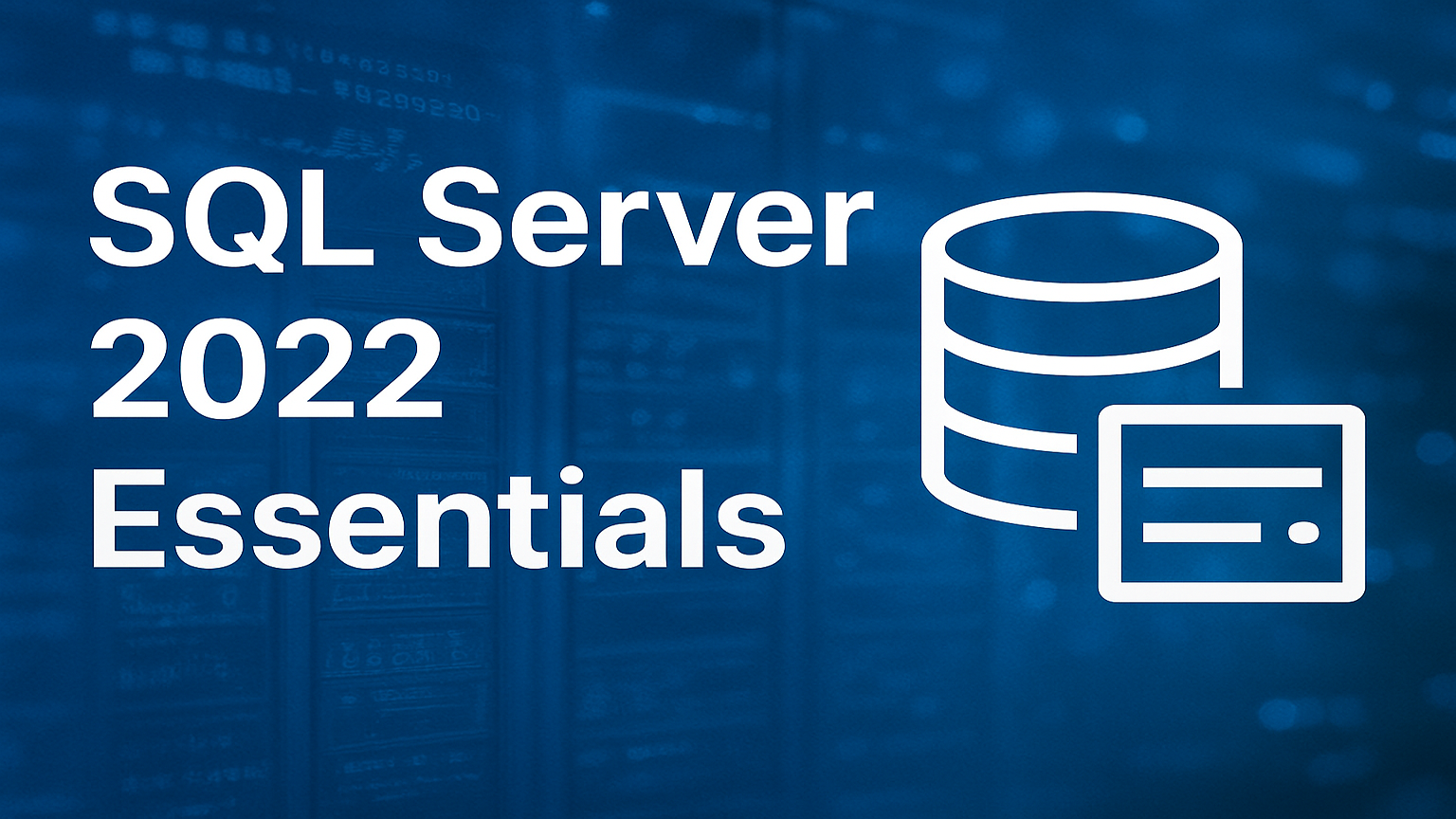SQL Server 2022 Essentials
