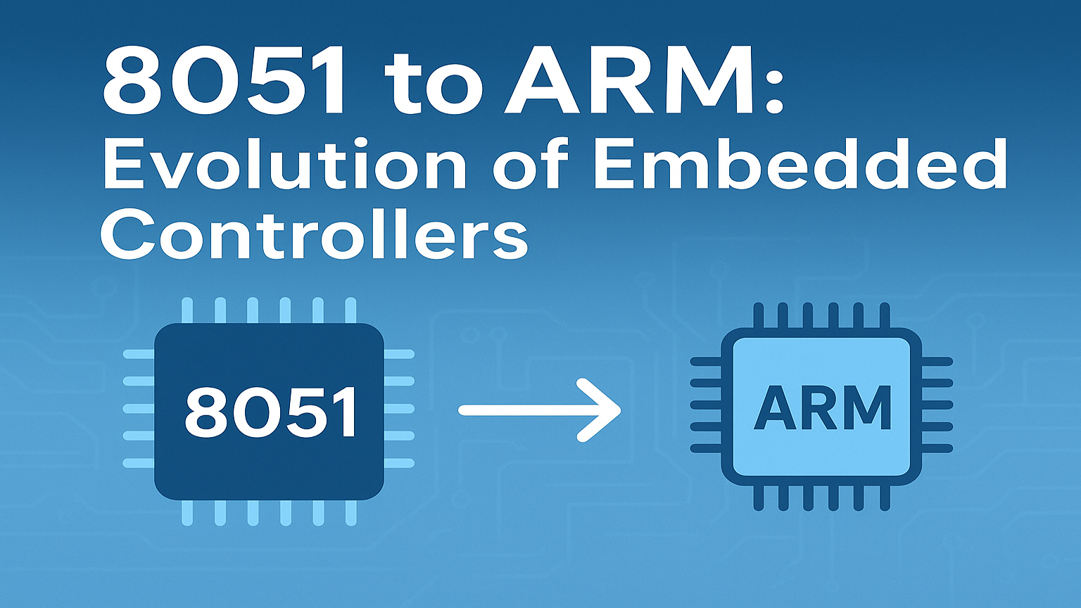 8051 to ARM_Evolution of Embedded Controllers